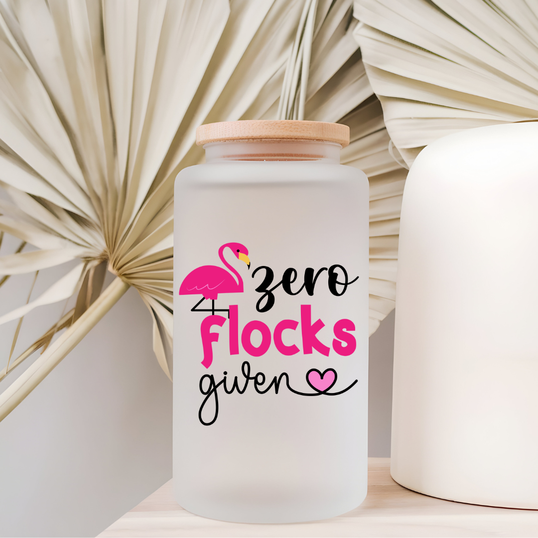 'No Flocks Given' Frosted Tumbler Can With Straw