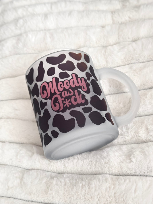 Moody As F*ck Frosted Mug