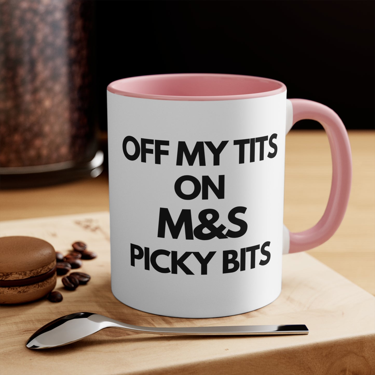 Off My Tits on M&S Picky Bits Novelty Funny Mug 3 Colours