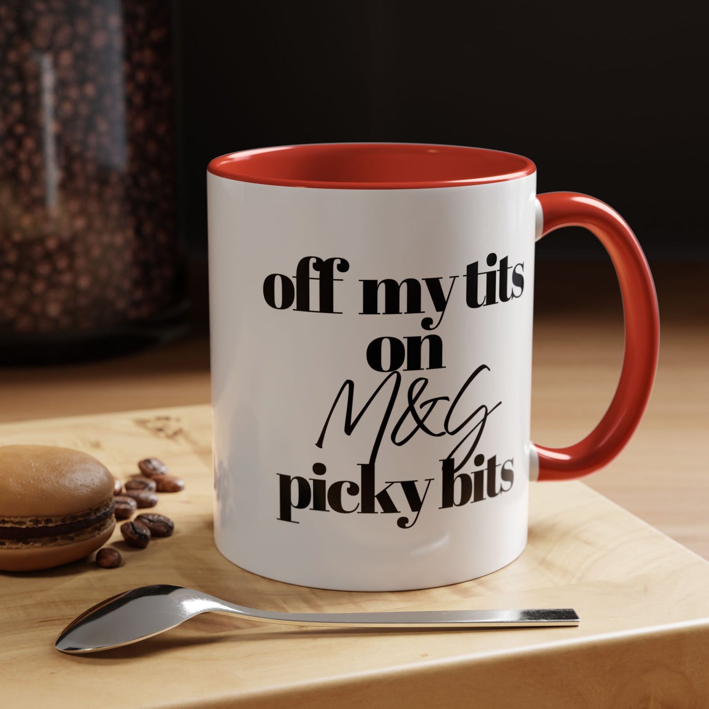 Off My Tits on M&S PICKY BITS Novelty Funny Mug 6 Colours