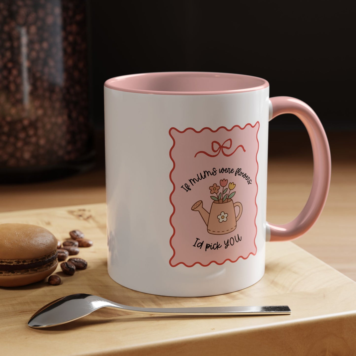 'If Mums Were Flowers, Id Pick You' Cute Thoughtful Gift Mug / Coaster