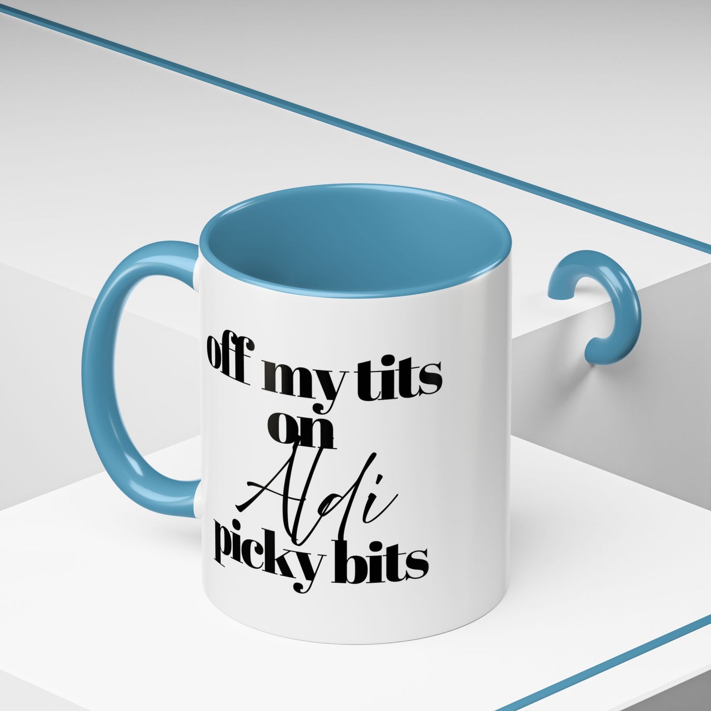 Off My Tits on ALDI PICKY BITS Novelty Funny Mug 6 Colours