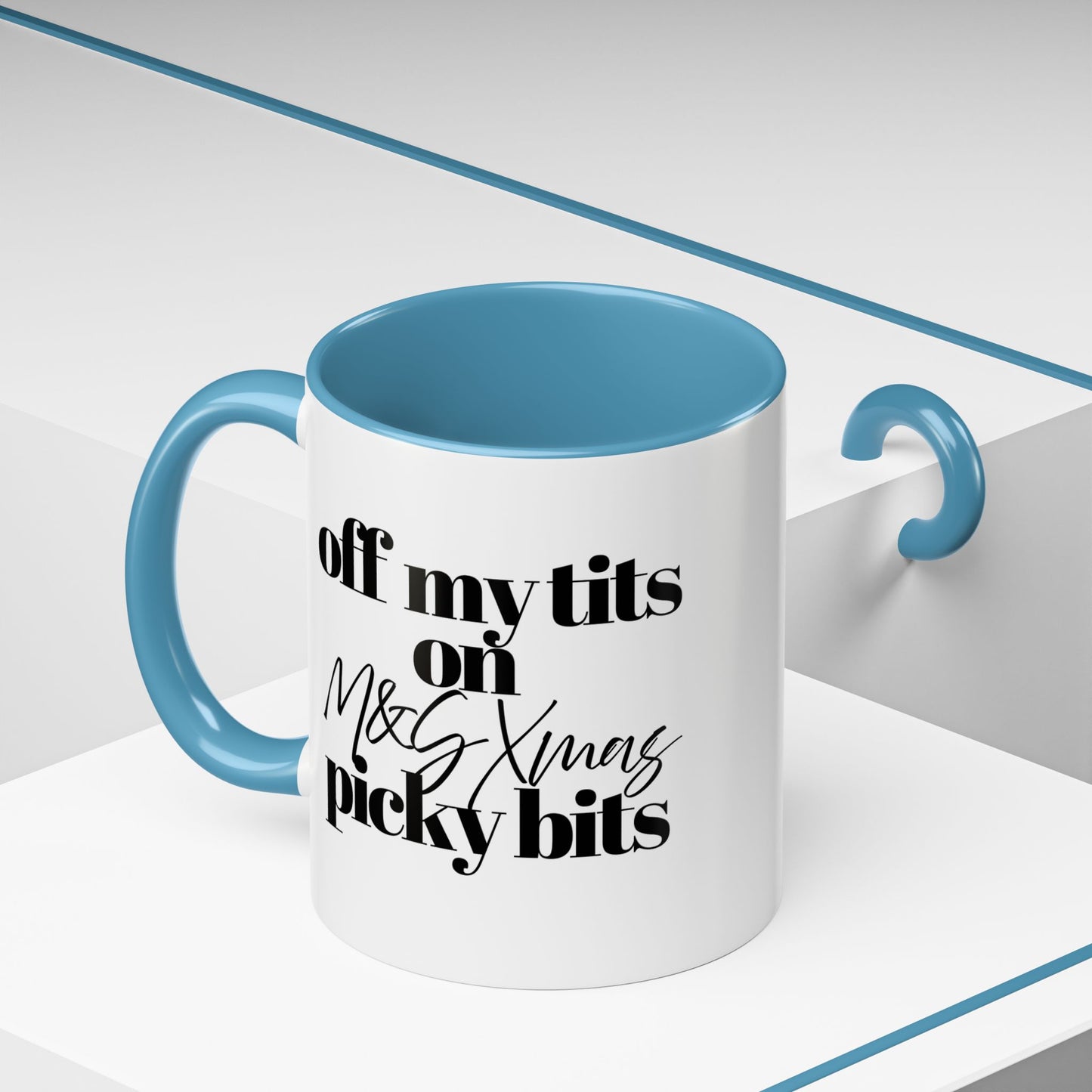 Off My Tits on M&S XMAS PICKY BITS Novelty Funny Mug 5 Colours