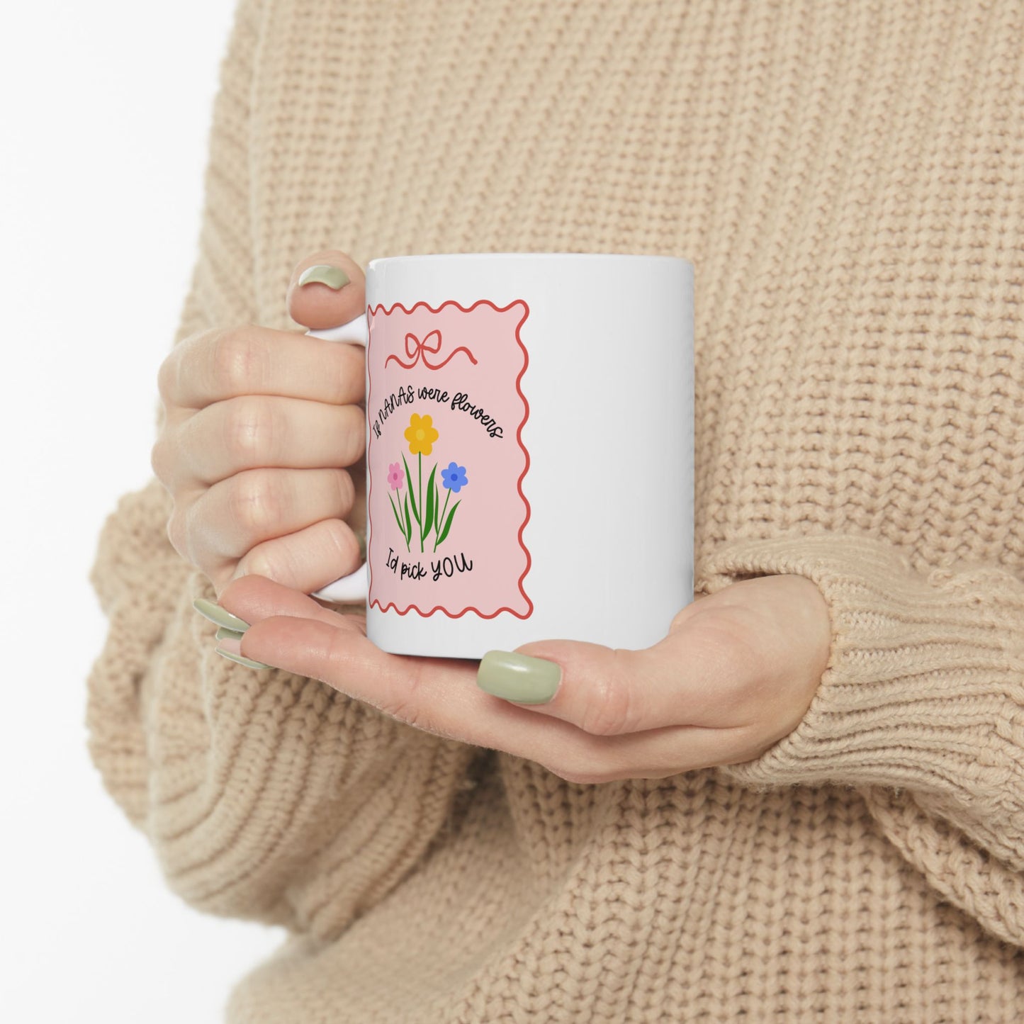 'If Nanas Were Flowers, Id Pick You' Cute Thoughtful Gift Mug / Coaster
