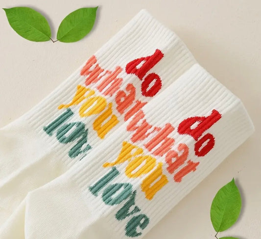 'Do What You Love' Quote Socks