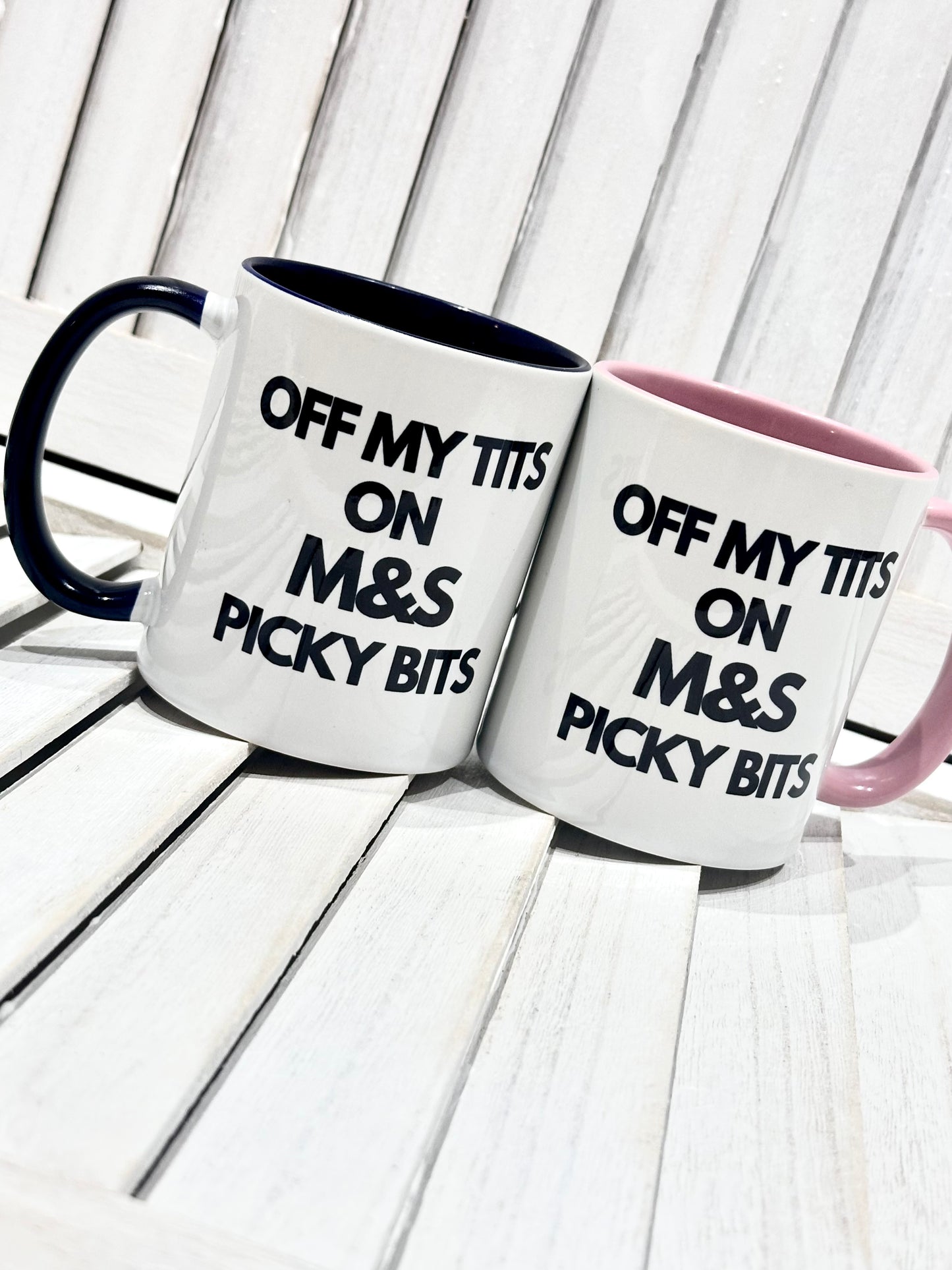 Off My Tits on M&S Picky Bits Novelty Funny Mug 3 Colours