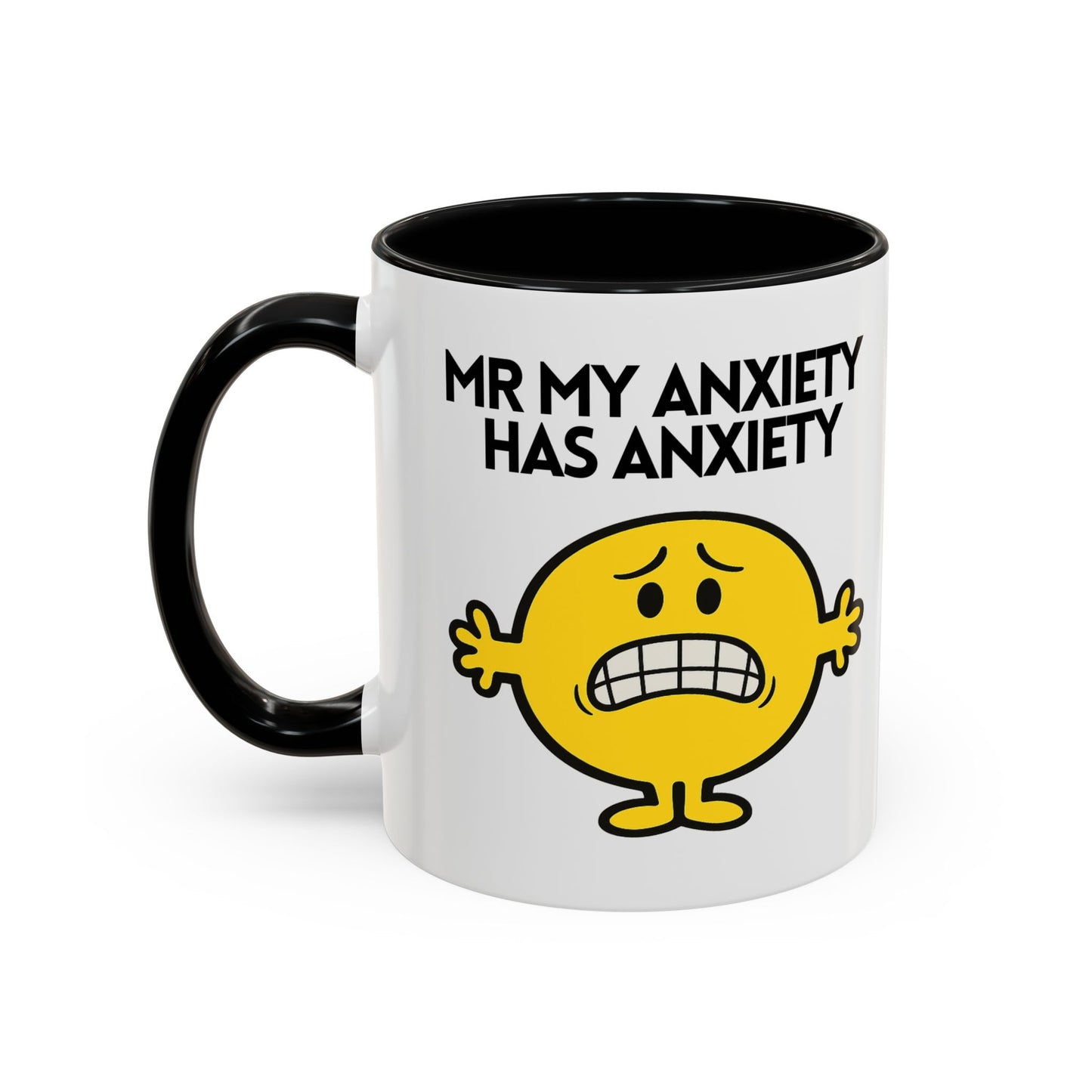 Novelty Mr My Anxiety Has Anxiety Novelty Funny Gift Mug 11oz