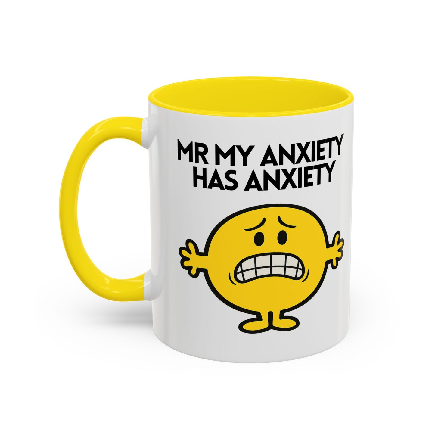 Novelty Mr My Anxiety Has Anxiety Novelty Funny Gift Mug 11oz