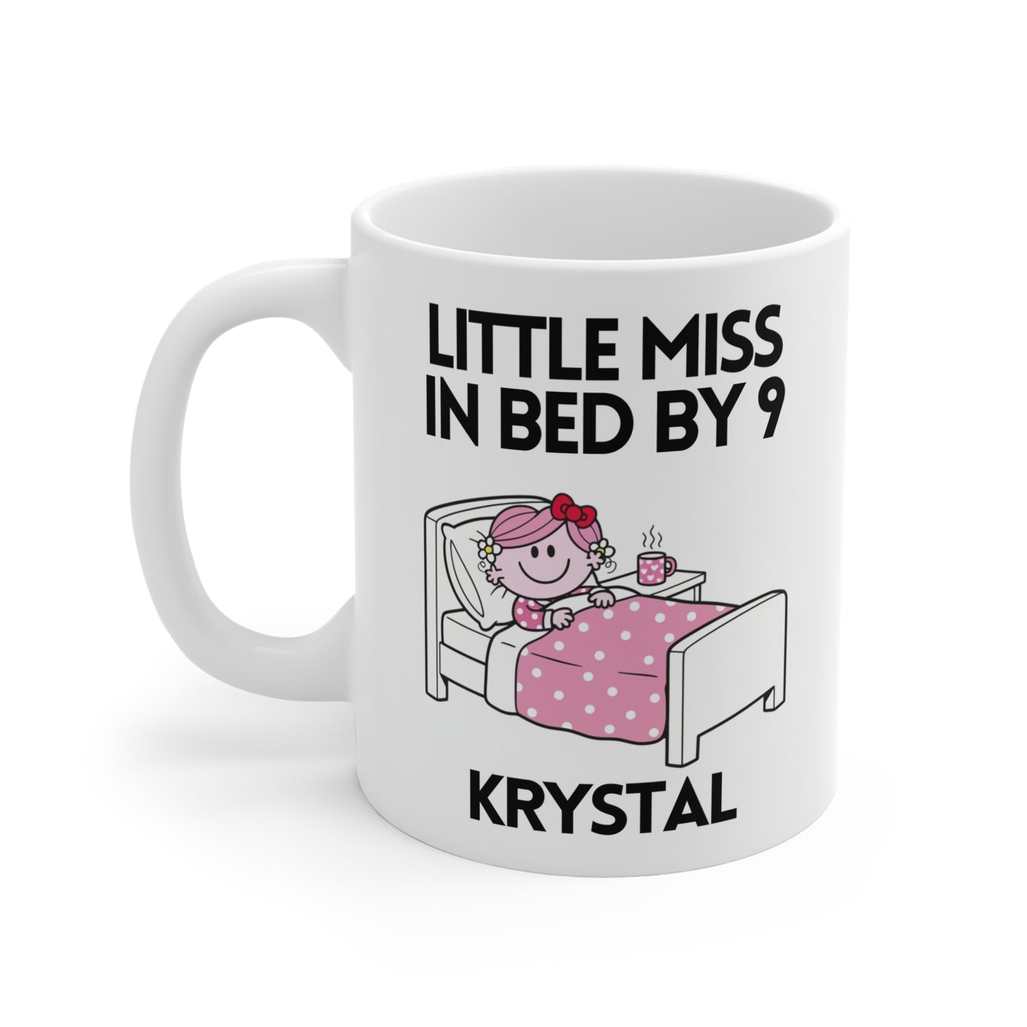 Personalised Novelty Little Miss.In Bed By 9 Character Mug 11oz
