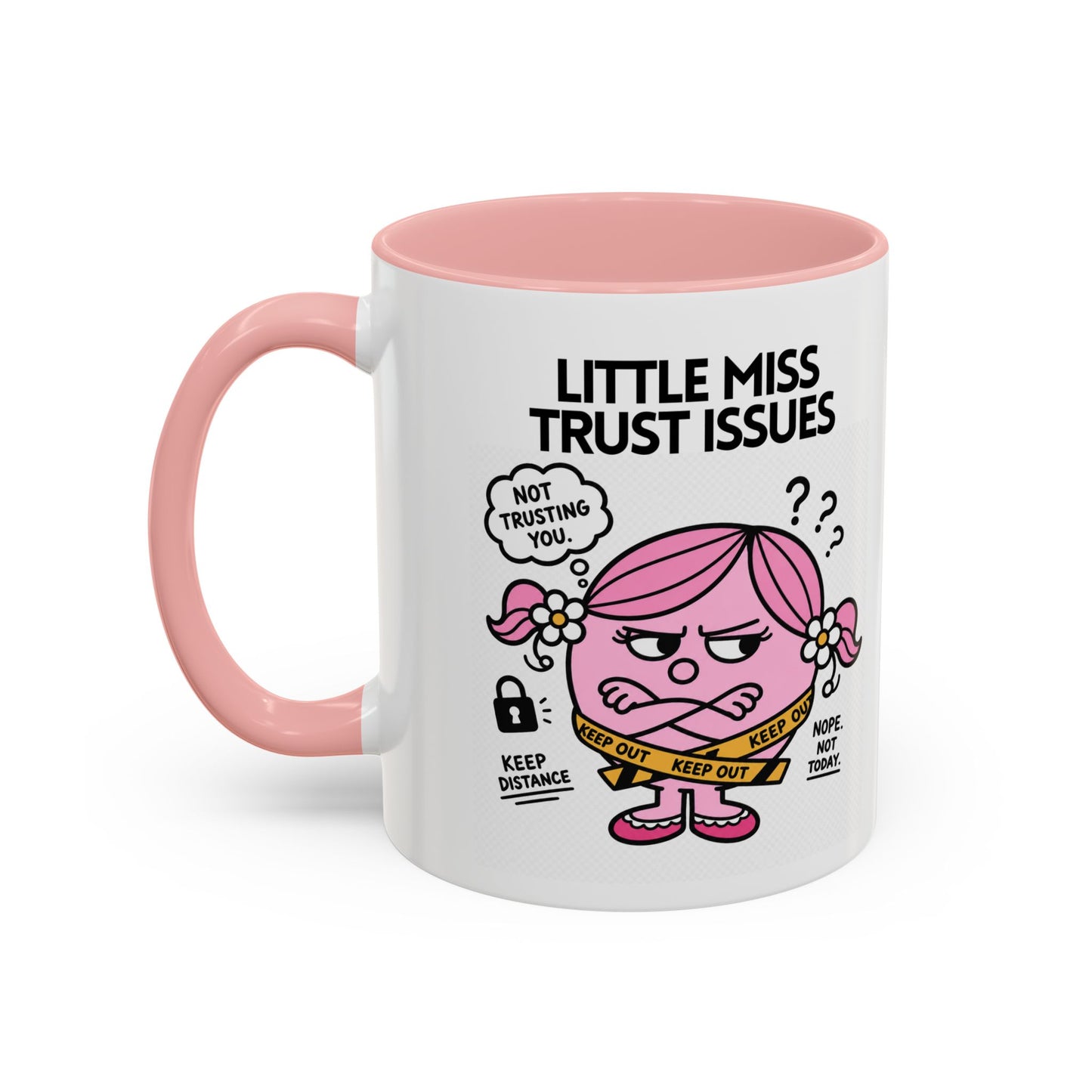 Novelty 'Little Miss Trust Issues' Novelty Funny Gift Mug 11oz