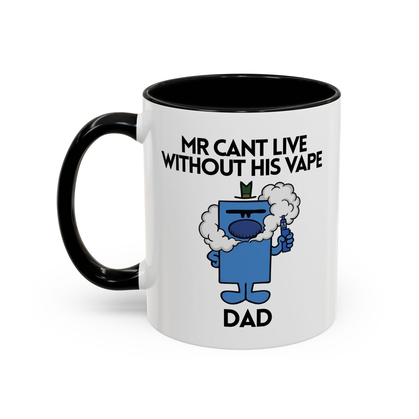 Personalised Novelty Mr. Cant Live Without His Vape Character Mug 11oz
