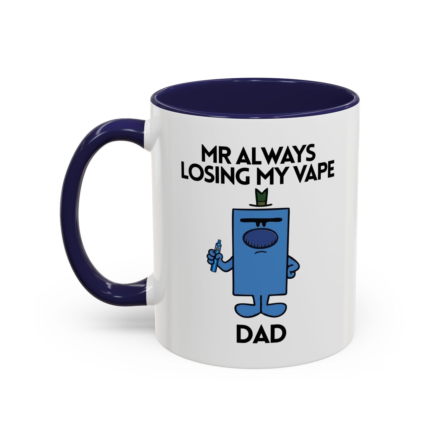 Personalised Novelty Mr. Always Losing My Vape Character Mug 11oz