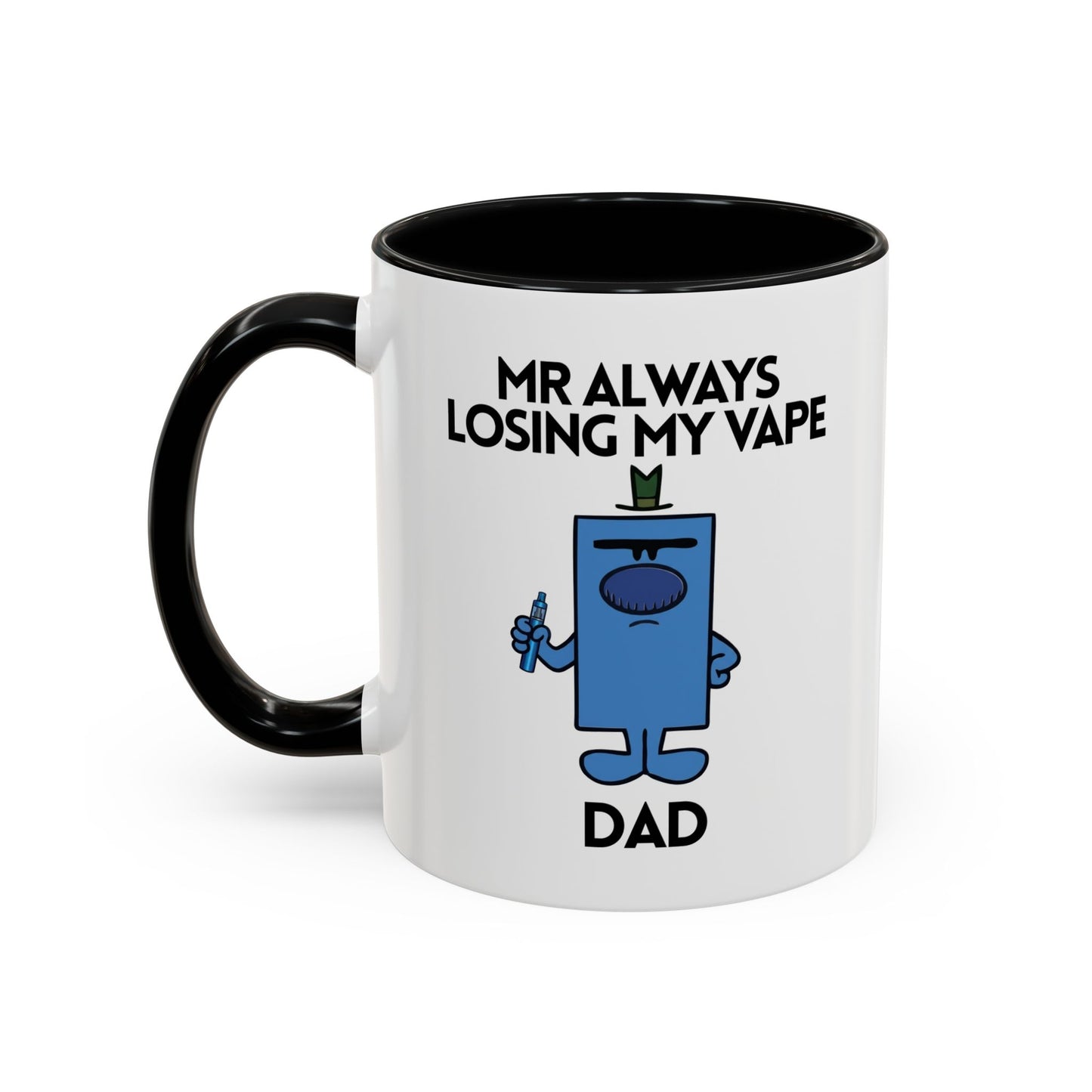 Personalised Novelty Mr. Always Losing My Vape Character Mug 11oz