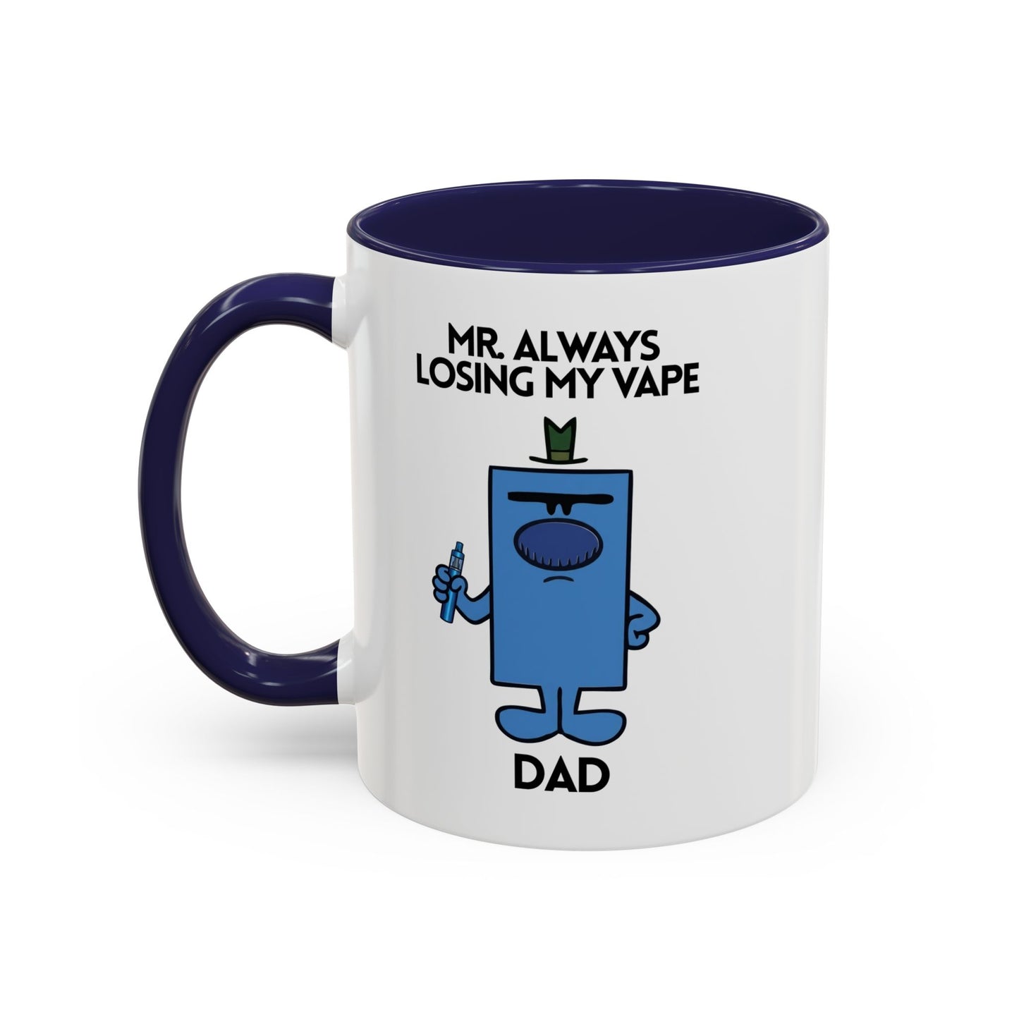 Personalised Novelty Mr. Always Losing My Vape Character Mug 11oz