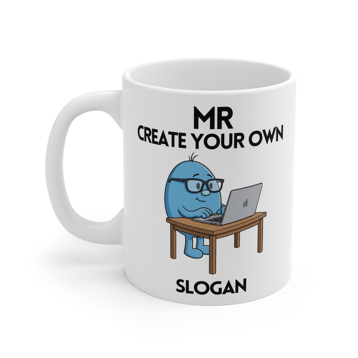 Novelty Mr Create Your Own Slogan' Character Mug / Coaster - Funny Mens Gift