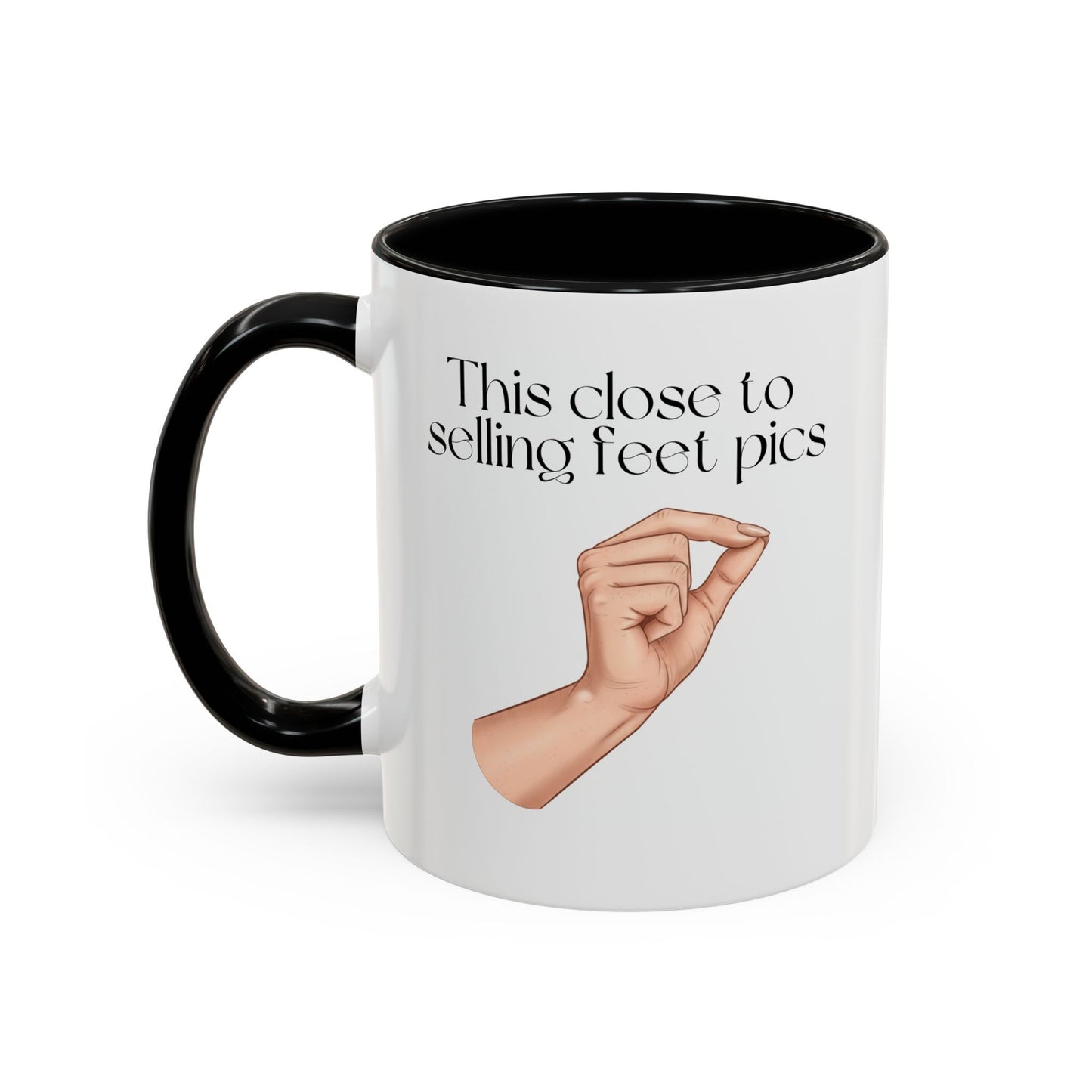Novelty Womens 'This Close to Selling Feet Pics' Funny Mug / Coaster