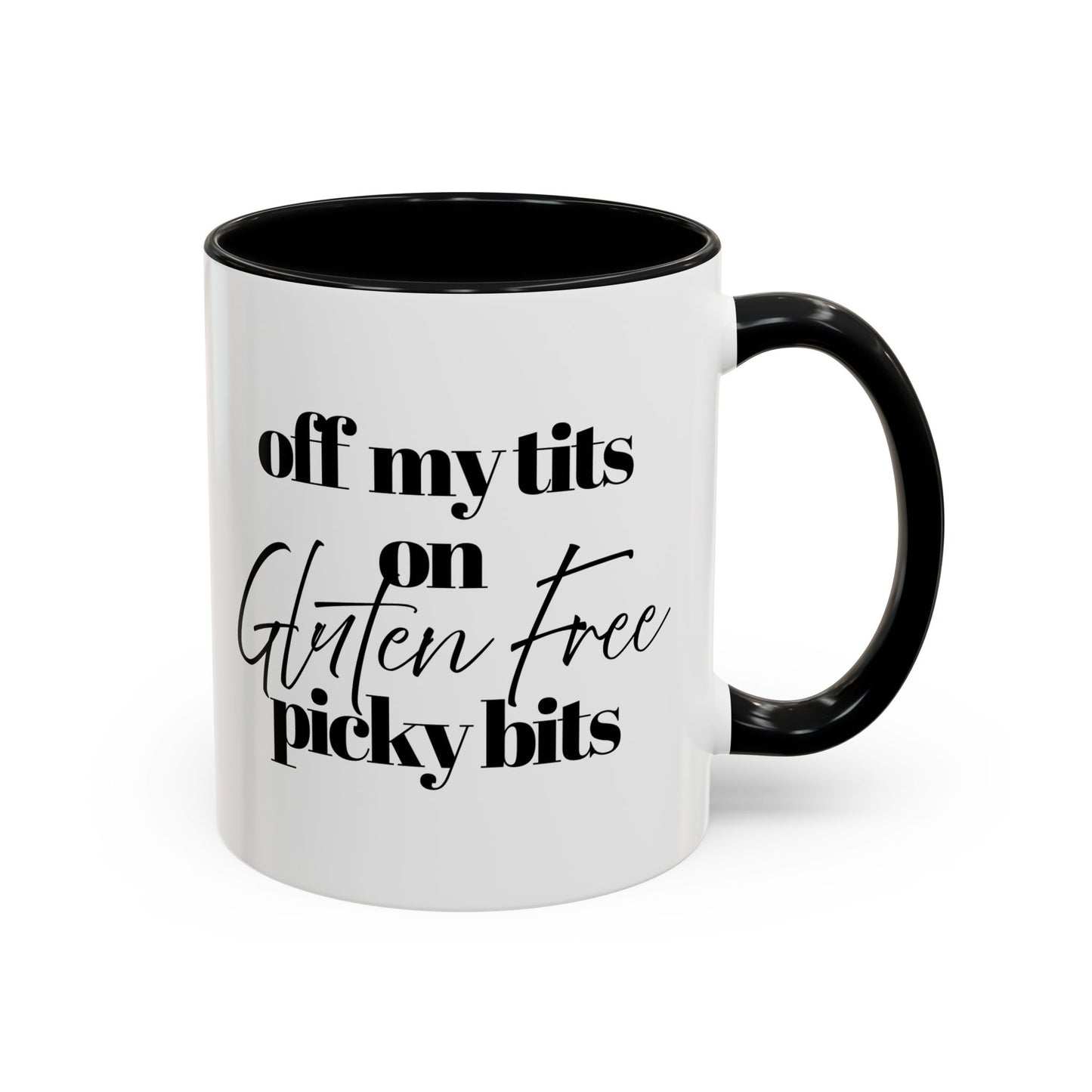 Off My Tits on GLUTEN FREE Picky Bits Novelty Funny Mug 5 Colours