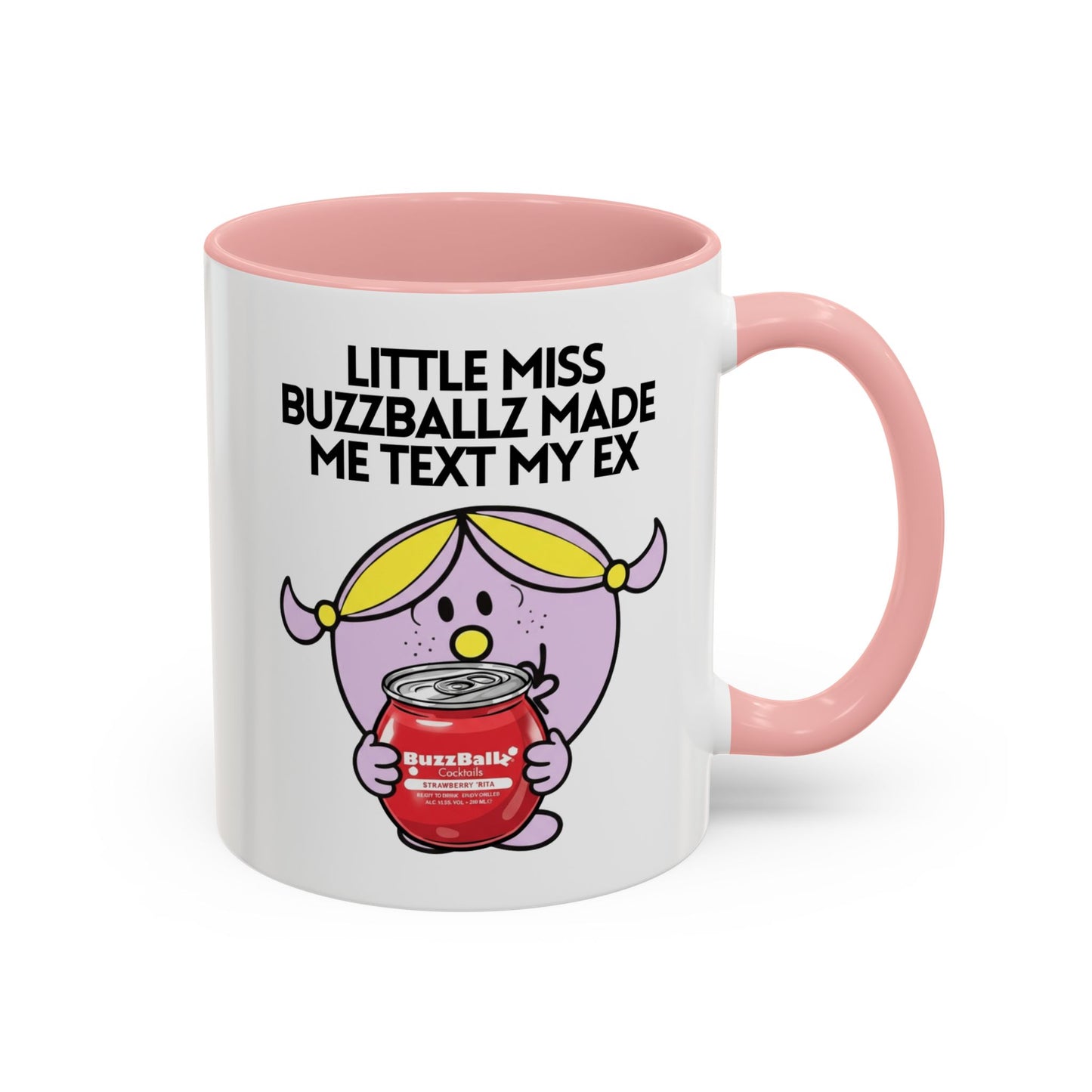 Novelty Little Miss ' Buzzballz made me text my ex' Character Mug 11oz