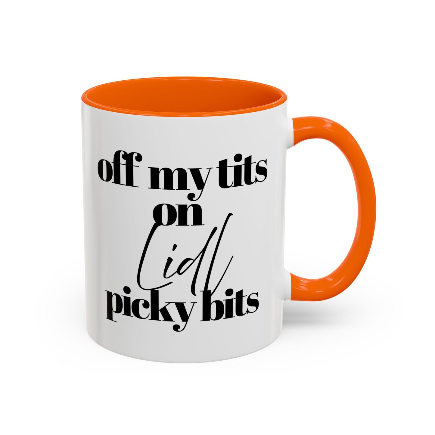 Off My Tits on LIDL PICKY BITS Novelty Funny Mug 6 Colours