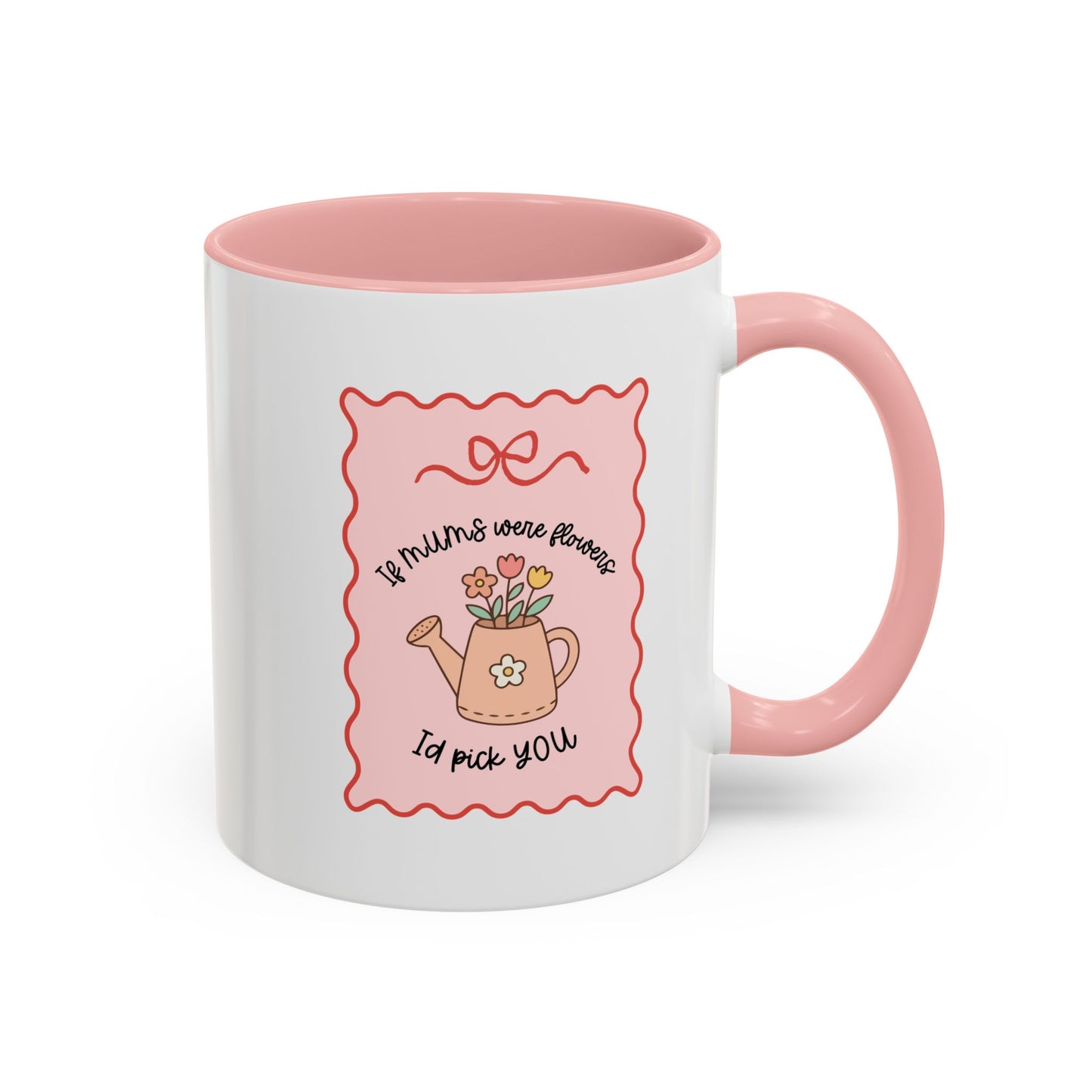 'If Mums Were Flowers, Id Pick You' Cute Thoughtful Gift Mug / Coaster