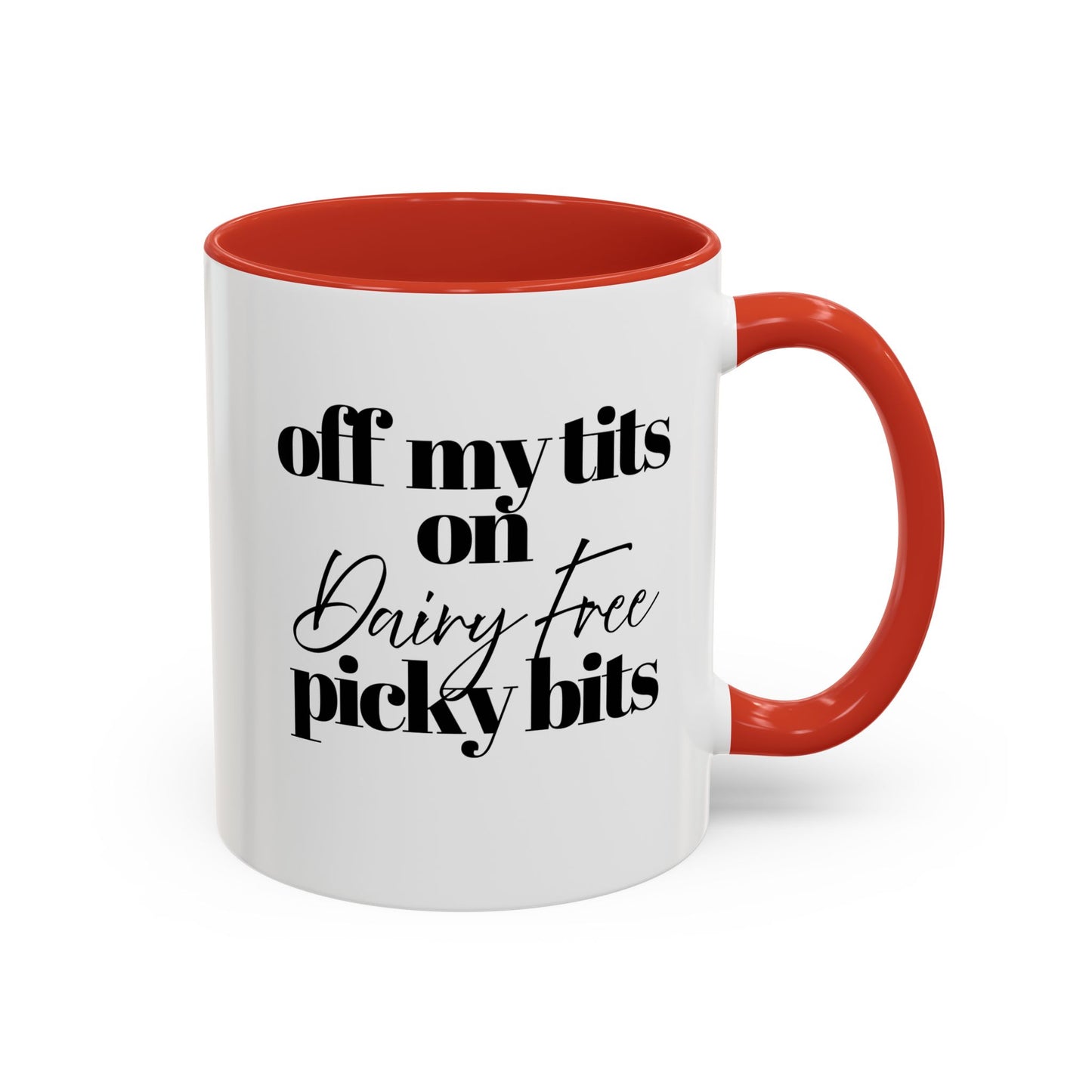 Off My Tits on DAIRY FREE Picky Bits Novelty Funny Mug 5 Colours