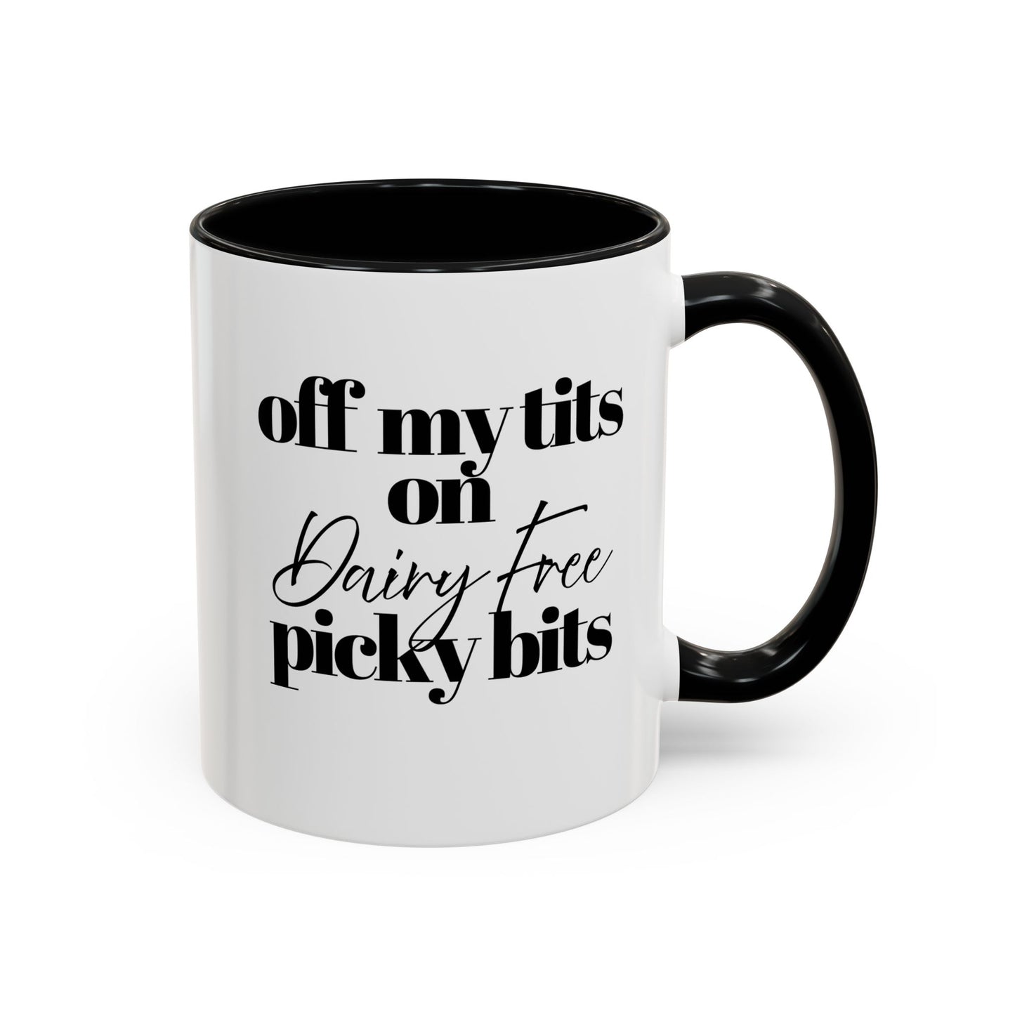 Off My Tits on DAIRY FREE Picky Bits Novelty Funny Mug 5 Colours