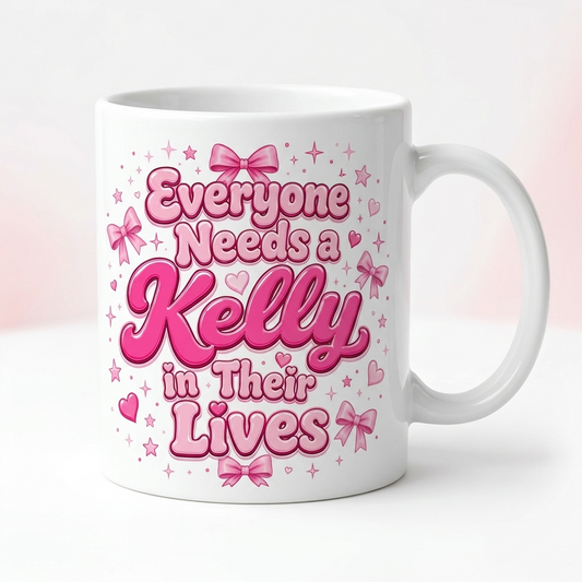 Personalised 'Everyone Needs A (Name) In Their Lives Mug 11oz