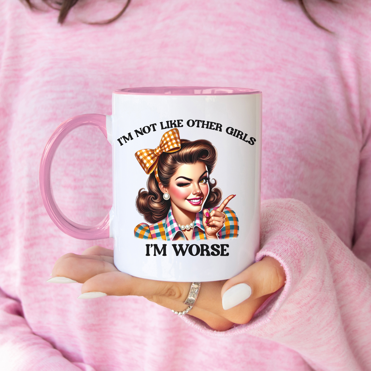 'I'm Not Like Other Girls, I'm Worse' Novelty Mug